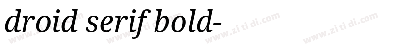 droid serif bold字体转换